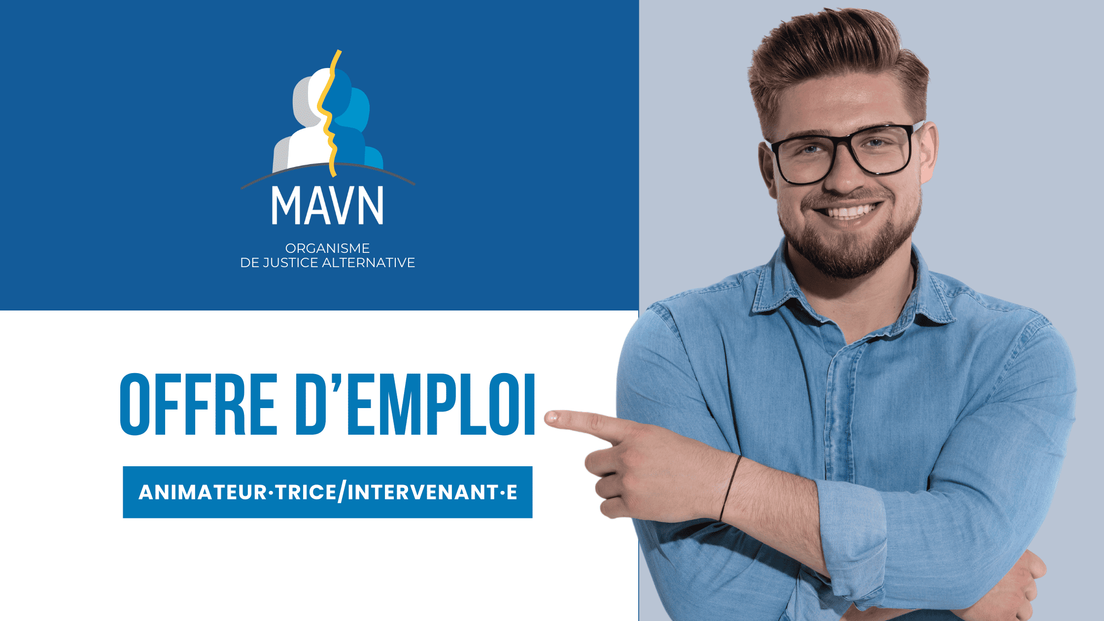 Offre d'emploi MAVN pour un poste d'Animateur·trice-Intervenant·e – Rejoignez notre équipe dévouée à la justice alternative et à l'éducation légales en milieu scolaire.